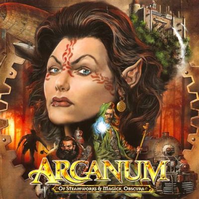 Arcanum: Of Steamworks and Magick Obscura -  A Genre-Bending RPG Exploring the Clash Between Magic and Technology!