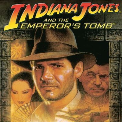 Indiana Jones and the Emperor's Tomb: Embark on a Thrilling Archaeological Adventure Through Ancient China!